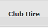 Club Hire